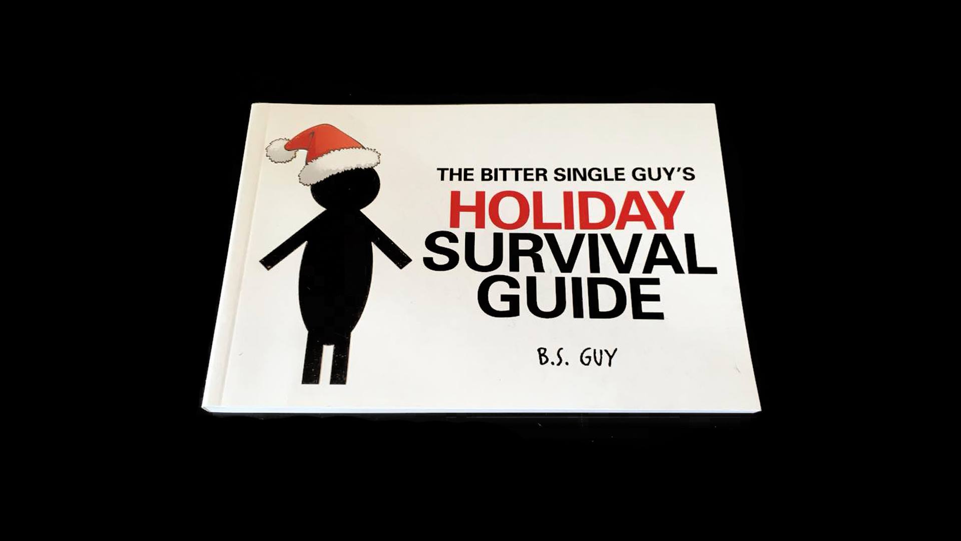 Book Cover: The Bitter Single Guy’s Holiday Survival Guide