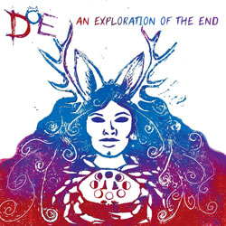 Flyer for DOE: An Exploration of the End featuring a human face with deer ears and antlers, with a crab necklace.