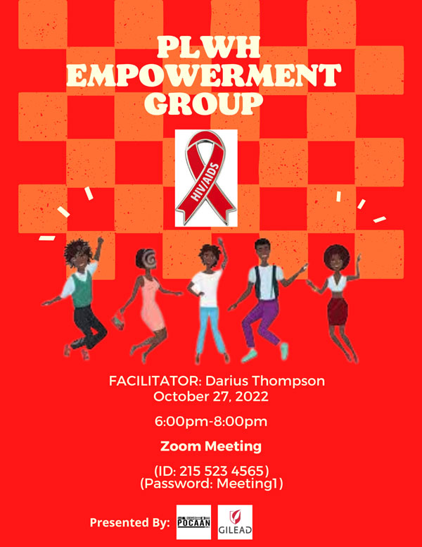 Flyer for the People Living With HIV empowerment group with facilitator Darius Thompson, on October 27 2022, 6pm-8pm on Zoom, presented by POCAAN and Gilead.