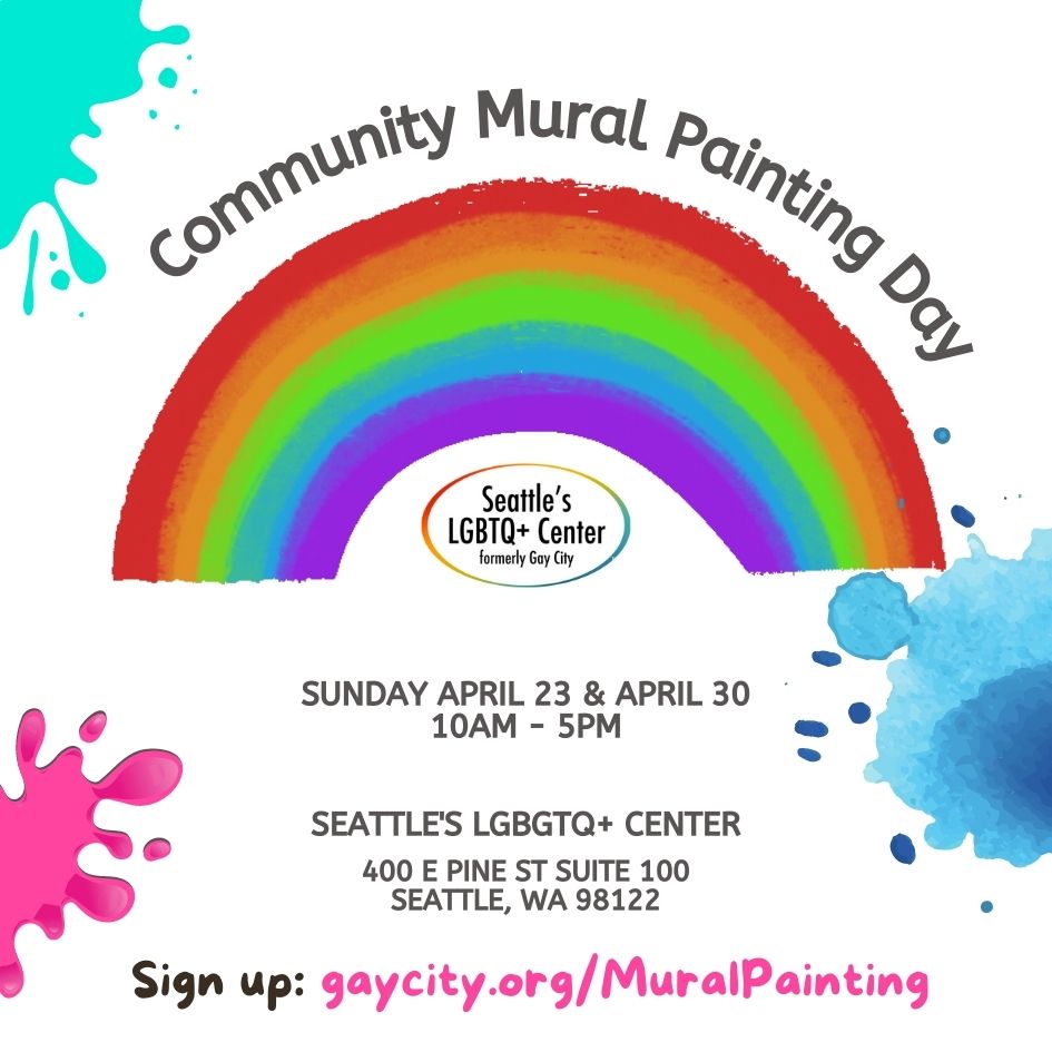 Community Mural Painting Days! Gay City Seattle's LGBTQ Center